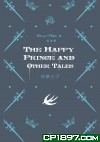 英漢對照名家名著配圖系列 -- The Happy Prince and Other Tales 快樂王子